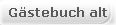 G�stebuch alt